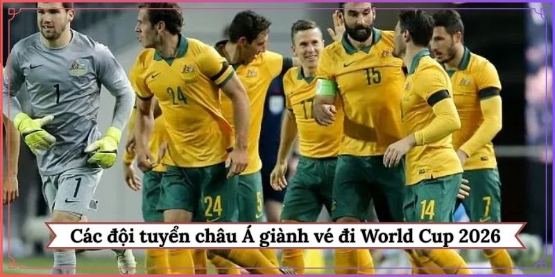 Các đội tuyển châu Á giành vé đi World Cup 2026 chính thức lộ diện