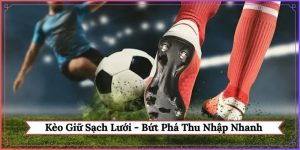 Kèo giữ sạch lưới