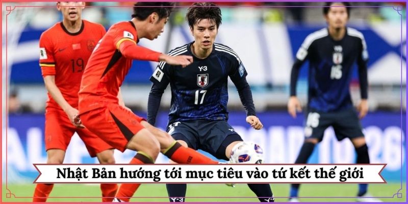 Nhật Bản hướng tới mục tiêu vào tứ kết thế giới